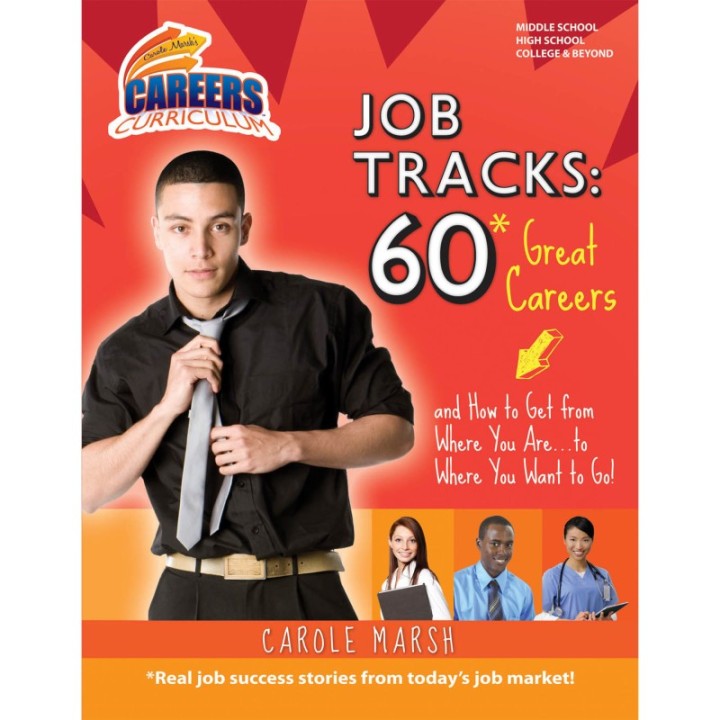 Gallopade Careers Curriculum Job Tracks: 60* Great Careers...and How to Get From Where You Are...to Where you Want to Go!