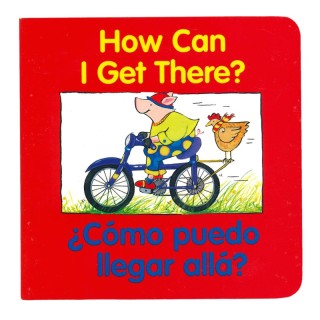 HarperCollins How Can I Get There?, ¿cómo Puedo Llegar Allá? Bilingual Board Book
