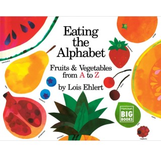 Houghton Mifflin Harcourt Eating the Alphabet Big Book