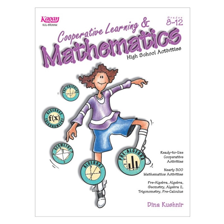 Kagan Publishing Cooperative Learning & Mathematics High School Activities Book, Grade 8-12