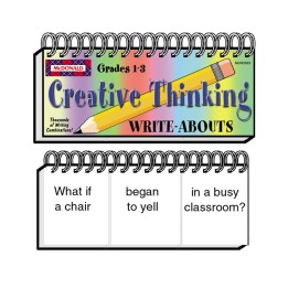 McDonald Publishing Write-Abouts, Grades 1-3, Creative Thinking