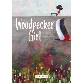 Reycraft Books Woodpecker Girl A True Story