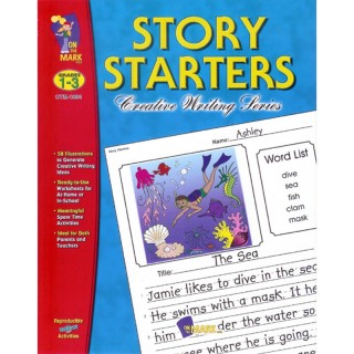 On the Mark Press Story Starters, Grades 1-3