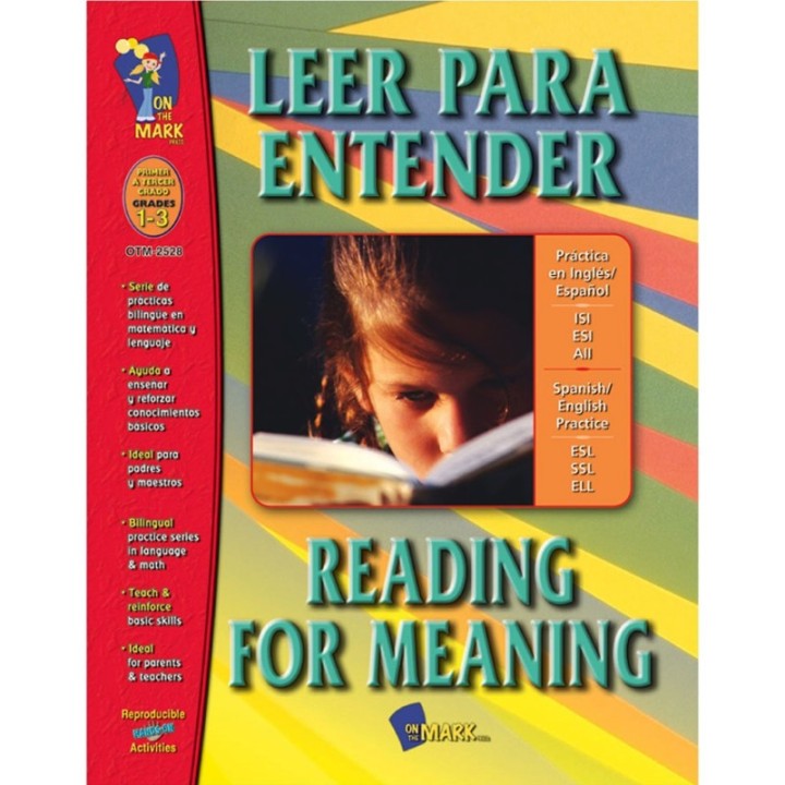 On the Mark Press Leer para Entender/Reading for Meaning - A Spanish/English Workbook, Grades 1-3