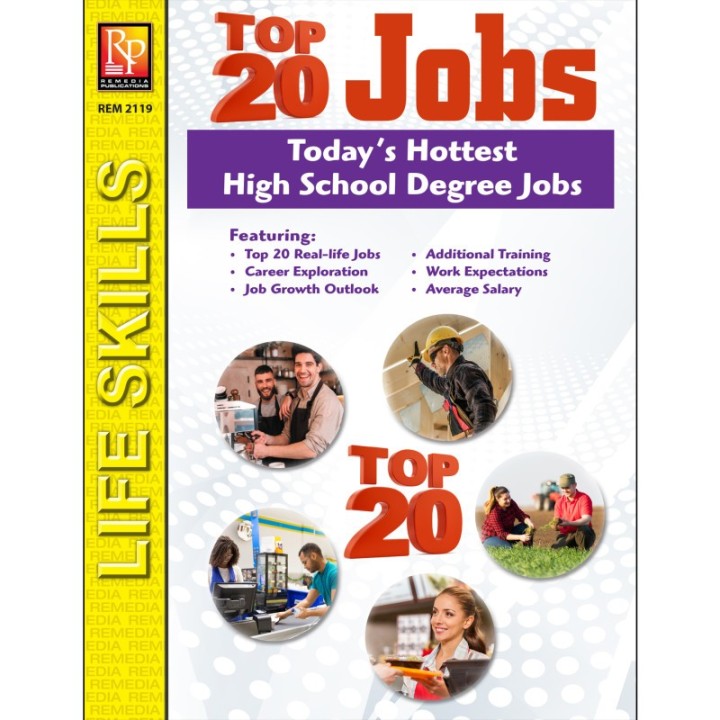 Remedia Publications The Top 20 Jobs Series: Today's Hottest High School Degree Jobs