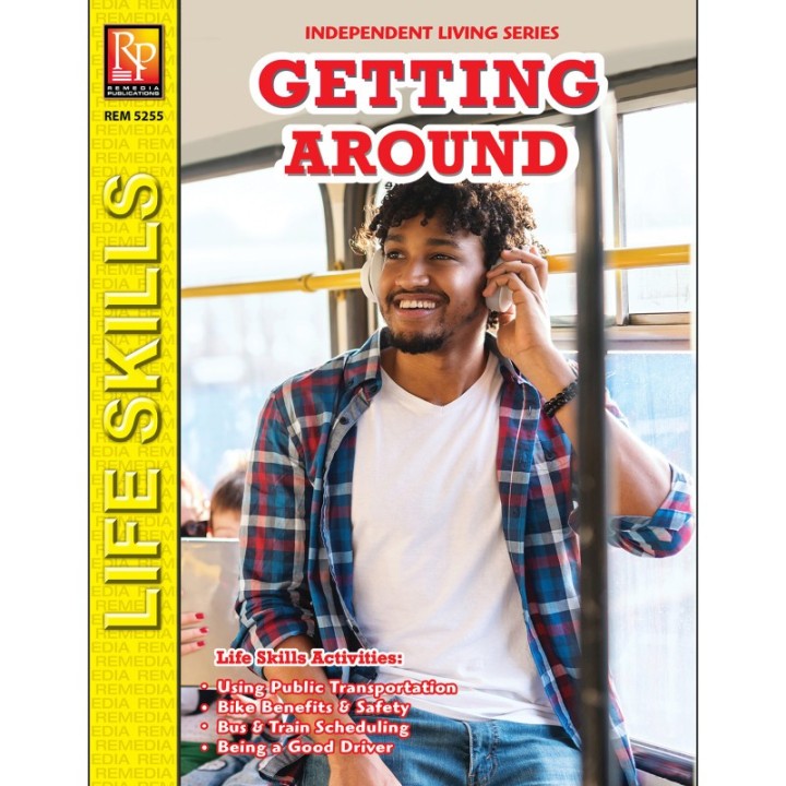 Remedia Publications Independent Living Series: Getting Around