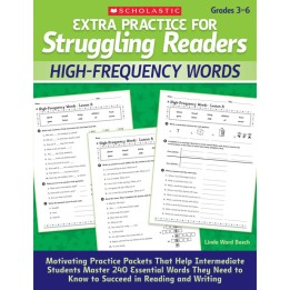 Scholastic Teaching Solutions Extra Practice for Struggling Readers: High-Frequency Words