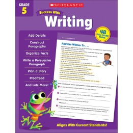 Scholastic Teaching Solutions Success With Writing: Grade 5