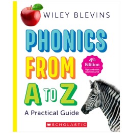 Scholastic Teaching Solutions Phonics From A to Z, 4th Edition
