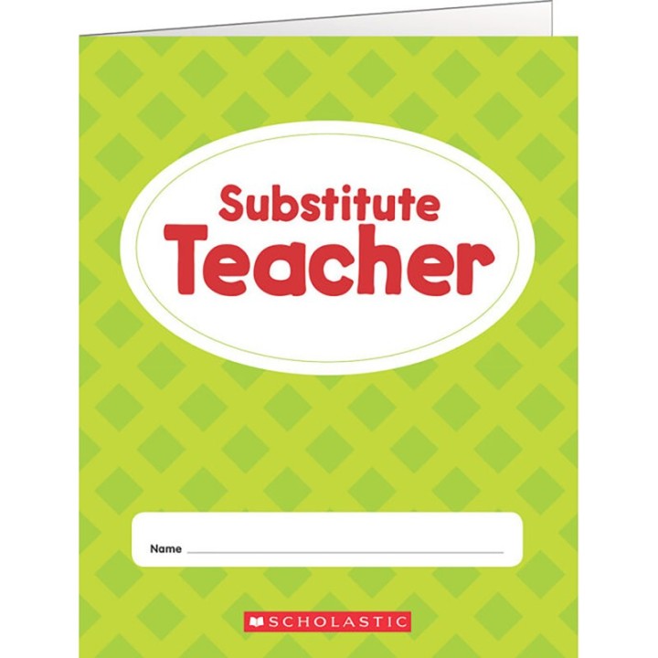 Scholastic Teaching Solutions Substitute Teacher Folder