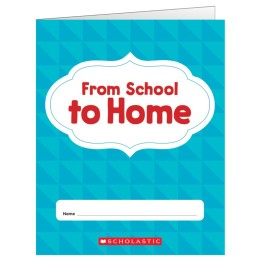 Scholastic Teaching Solutions From School to Home Folder