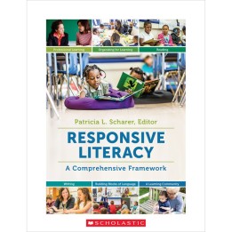 Scholastic Teaching Solutions Responsive Literacy