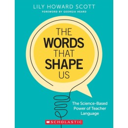 Scholastic Teaching Solutions The Words That Shape Us Book