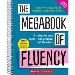 Scholastic Teaching Solutions The Megabook of Fluency, 2nd Edition