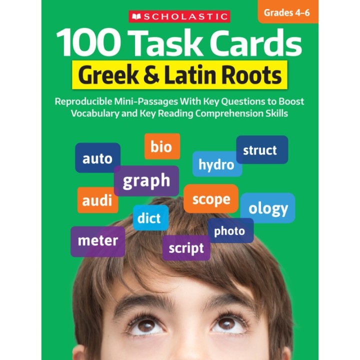 Scholastic Teaching Solutions 100 Task Cards: Greek & Latin Roots, Grades 4-6