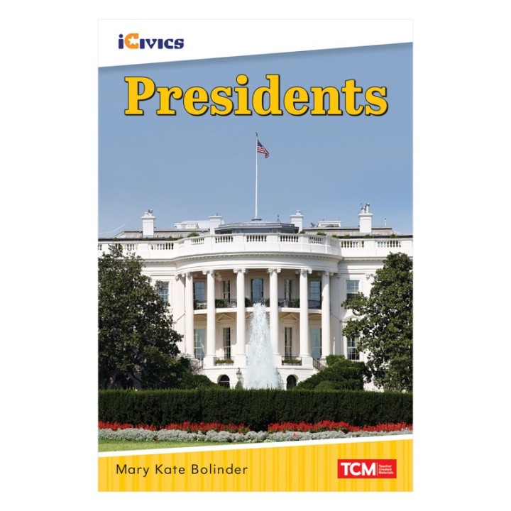 Teacher Created Materials iCivics Readers Presidents Nonfiction Book