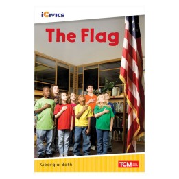 Teacher Created Materials iCivics Readers The Flag Nonfiction Book Nonfiction Book