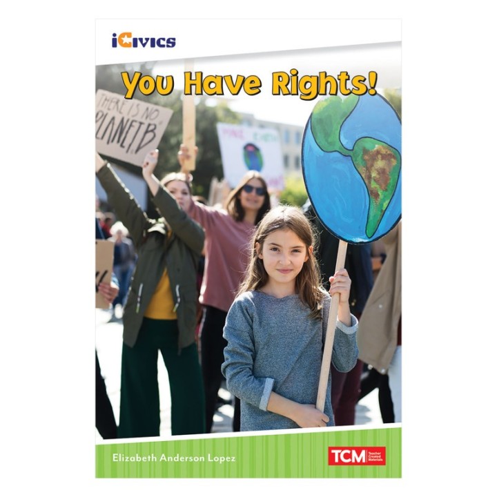 Teacher Created Materials iCivics Readers You Have Rights! Nonfiction Book