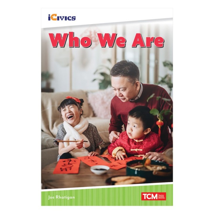 Teacher Created Materials iCivics Readers Who We Are Nonfiction Book