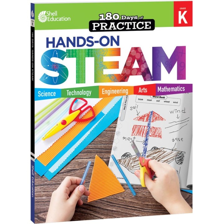 Shell Education 180 Days: Hands-On STEAM, Grade K
