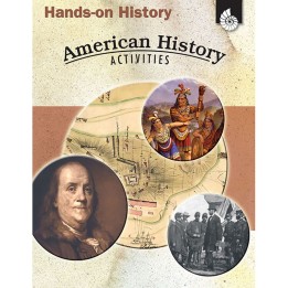 Shell Education Hands-On History: American History Activities