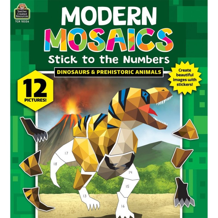 Teacher Created Resources® Dinosaurs Modern Mosaics Stick to the Numbers