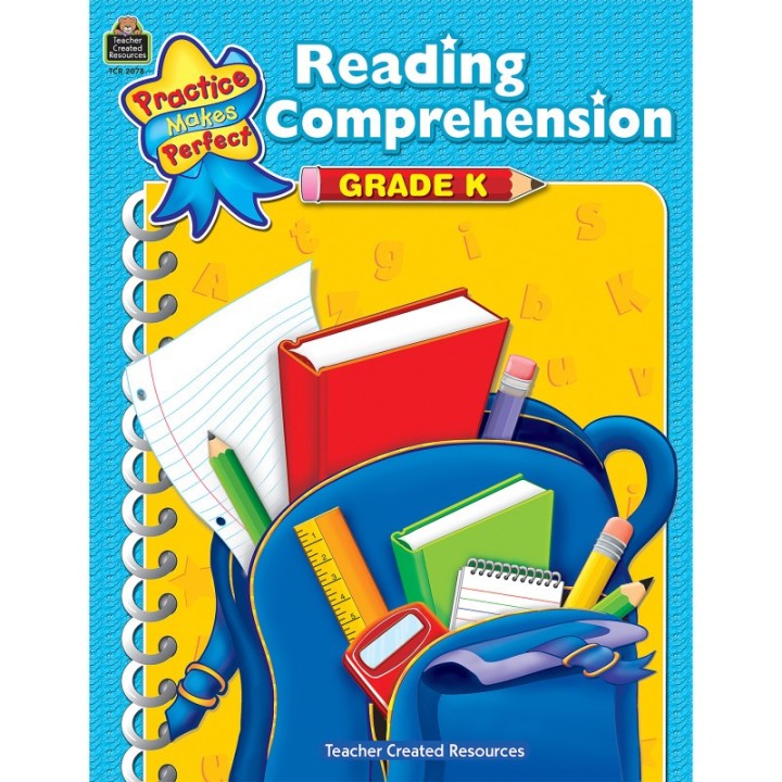 Teacher Created Resources® Practice Makes Perfect: Reading Comprehension, 2nd Edition, Grade K