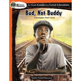 Teacher Created Resources® Rigorous Reading: Bud, Not Buddy