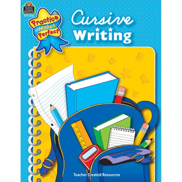 Teacher Created Resources® Practice Makes Perfect: Cursive Writing, 2nd Edition, Grade 3-5