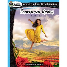 Teacher Created Resources® Rigorous Reading: Esperanza Rising