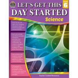 Teacher Created Resources® Lets Get This Day Started: Science Grade 6