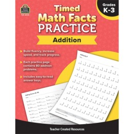 Teacher Created Resources® Timed Math Facts Practice: Addition