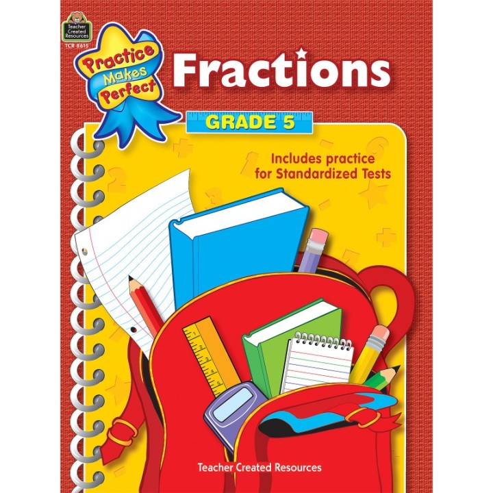 Teacher Created Resources® Practice Makes Perfect: Fractions, 2nd Edition, Grade 5
