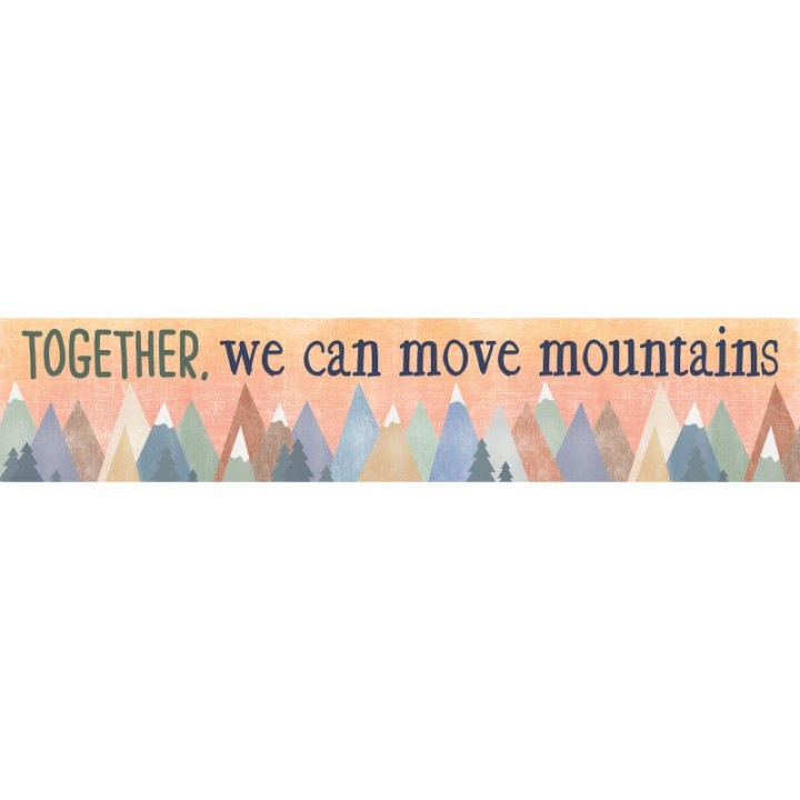Teacher Created Resources® Moving Mountains Together, We Can Move Mountains Banner