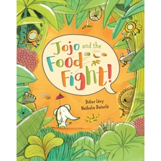 Barefoot Books Jojo and the Food Fight!