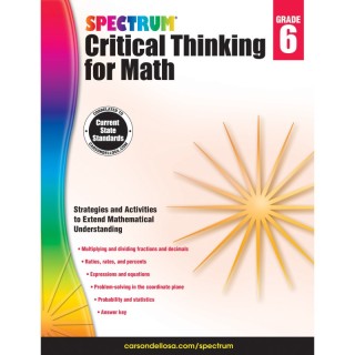 Spectrum® Critical Thinking for Math Workbook, Grade 6, Paperback