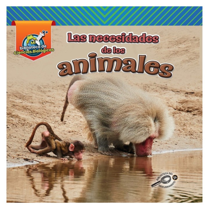 Discovery Library Jr Las necesidades de los animales