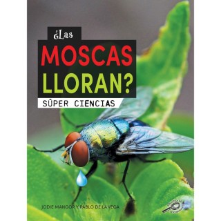 Discovery Library ¿Las moscas lloran?