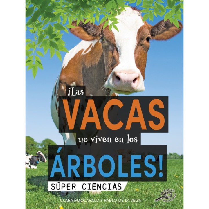 Discovery Library ¡Las vacas no viven en los árboles!