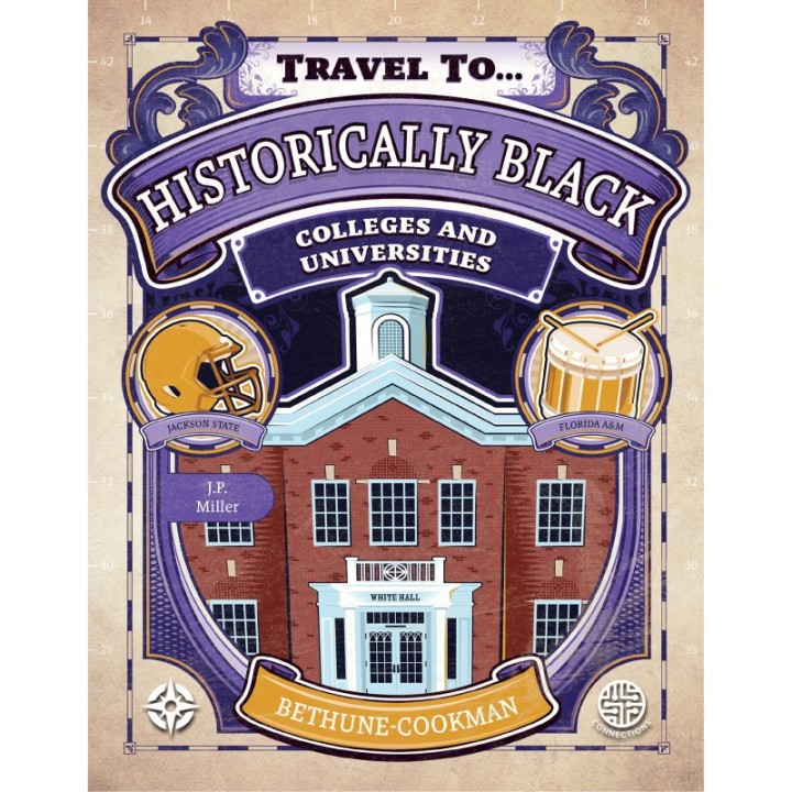 Connections Historically Black Colleges and Universities, Grades 5-9, Paperback