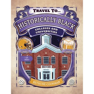 Connections Historically Black Colleges and Universities, Grades 5-9, Hardcover