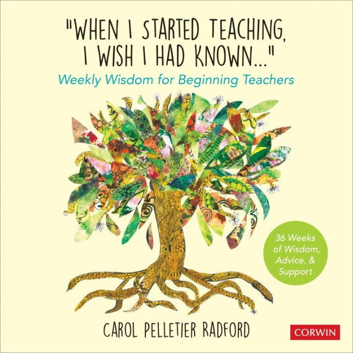 Corwin When I Started Teaching, I Wish I Had Known...