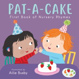 Child's Play Books Pat-A-Cake! - First Book of Nursery Rhymes Board Book