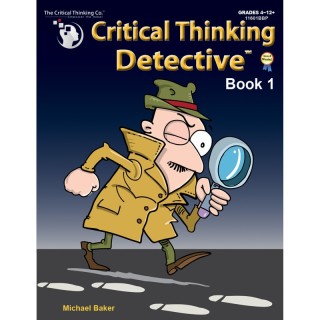 The Critical Thinking Co.™ Critical Thinking Detective™ Book 1: Fun Mystery Cases to Guide Decision-Making