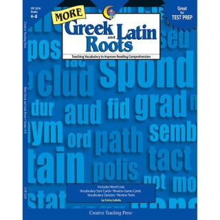 Creative Teaching Press® More Greek and Latin Roots Book