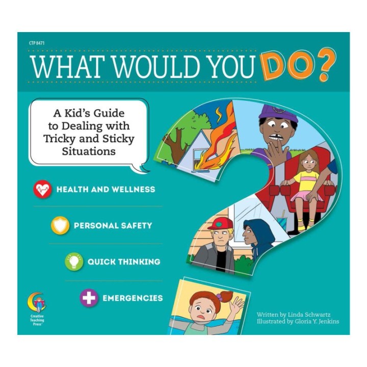 Creative Teaching Press® What Would You Do? Book