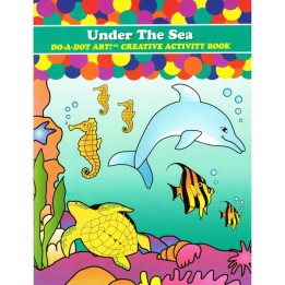Do-A-Dot Art!® Under the Sea Creative Art & Activity Book