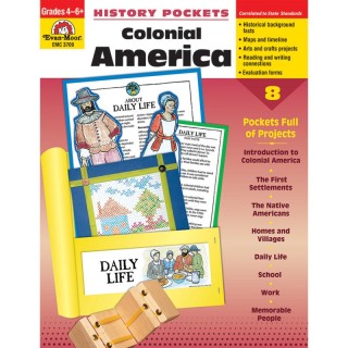 Evan-Moor Educational Publishers History Pockets, Colonial America, Teacher Reproducibles, Grades 4-6